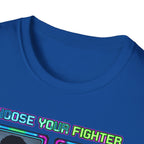 Choose Your Fighter T-Shirt