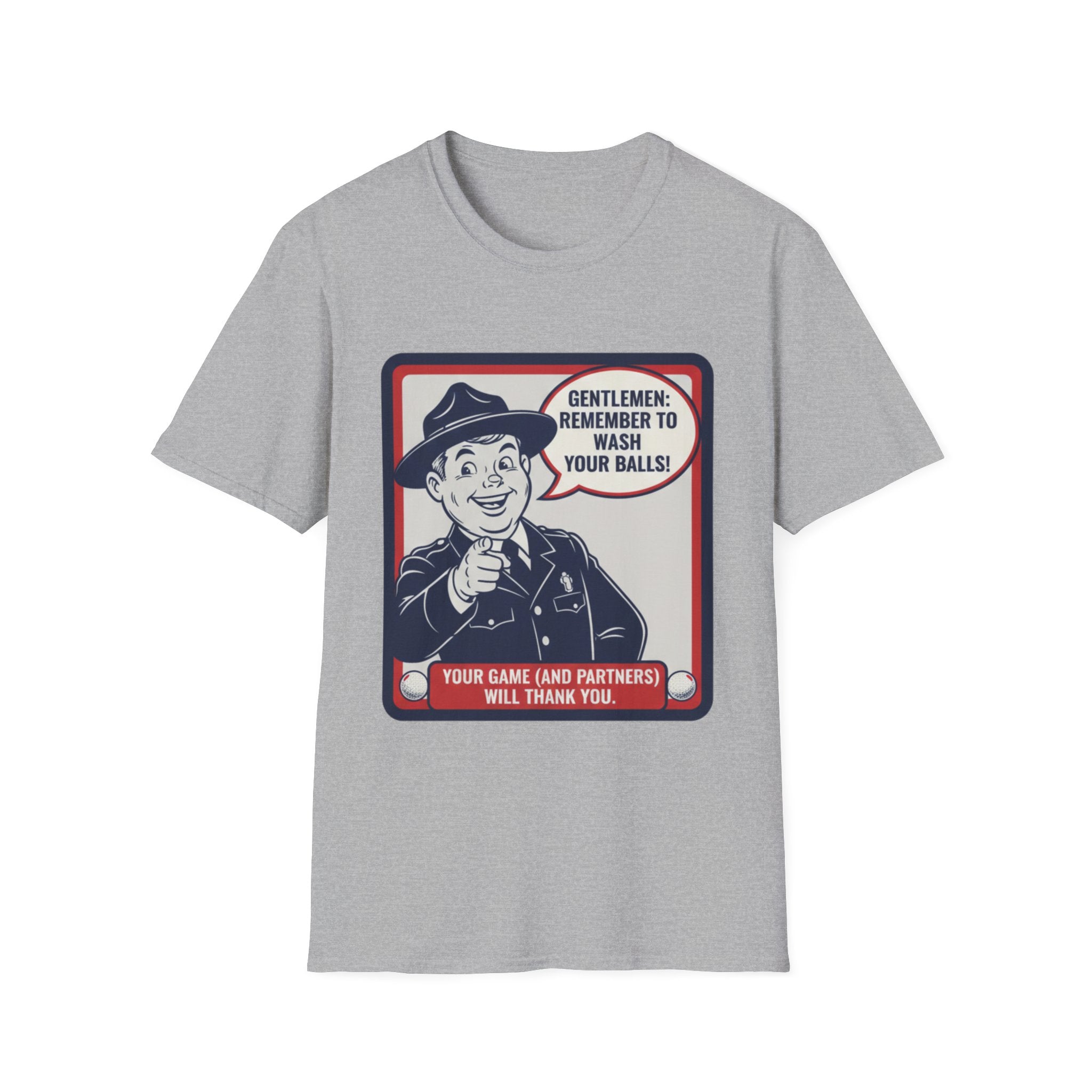 Gentleman Remember To Wash Your Balls T-Shirt