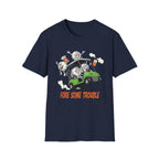 Fore Some Trouble T-Shirt