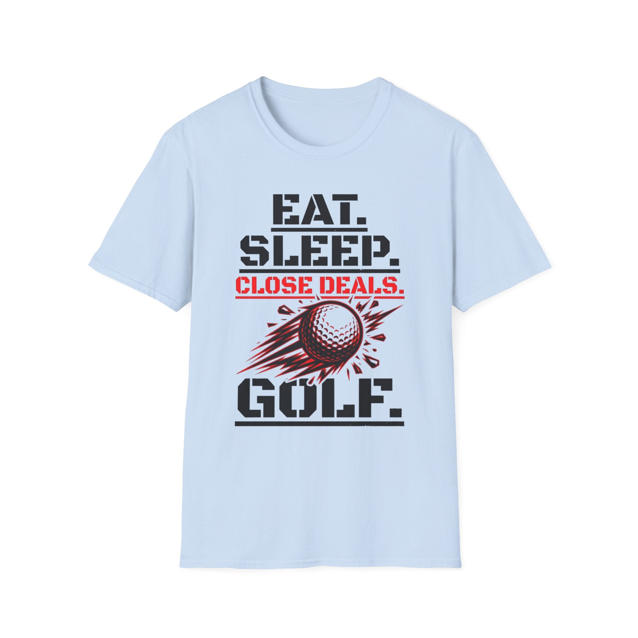 Eat Sleep Close Deals T-Shirt