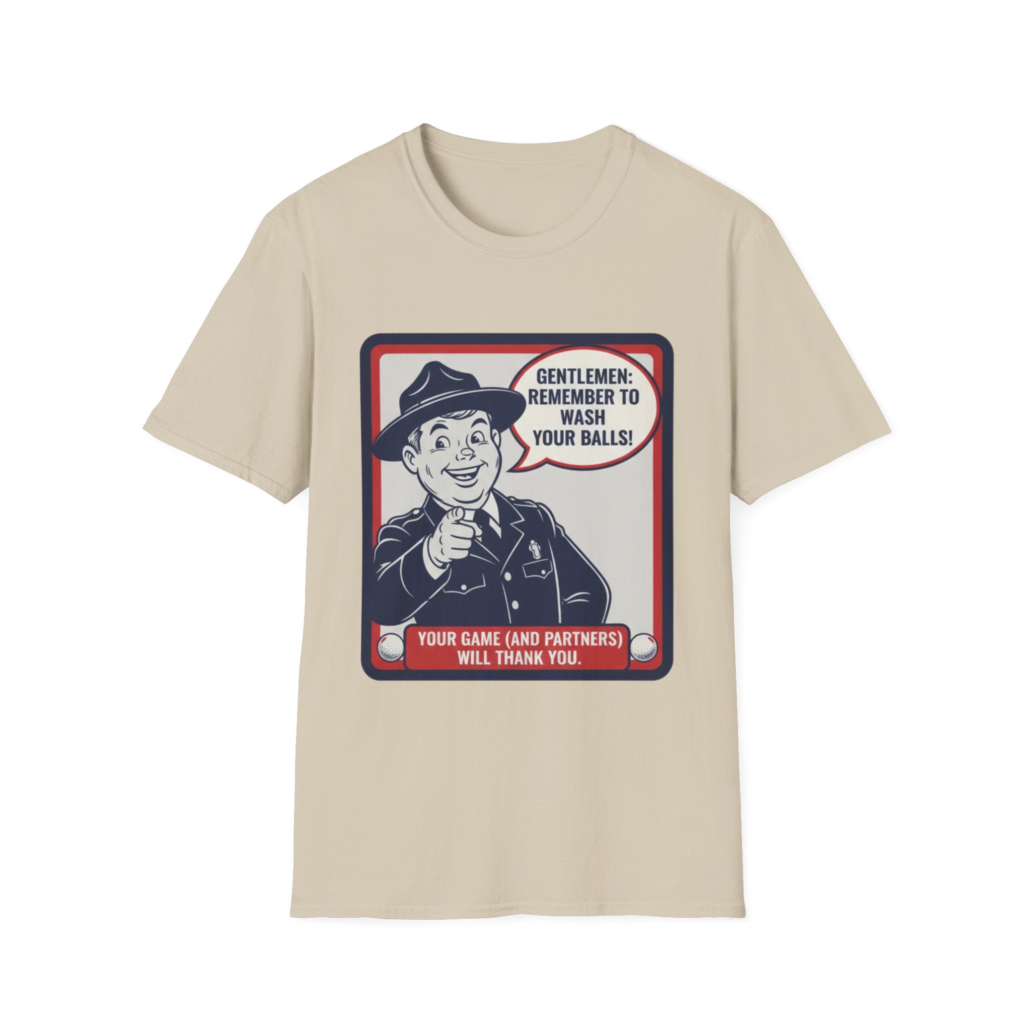 Gentleman Remember To Wash Your Balls T-Shirt