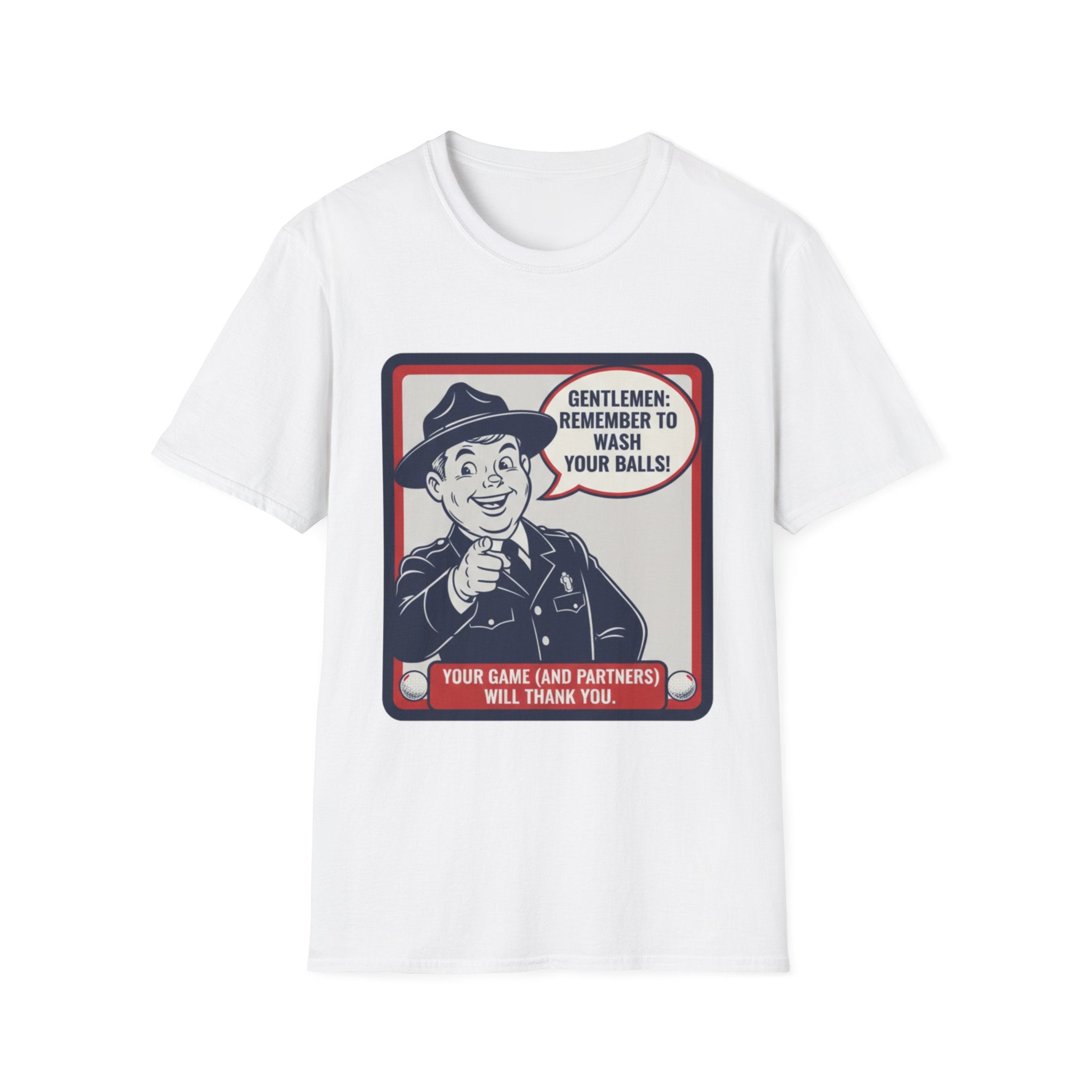 Gentleman Remember To Wash Your Balls T-Shirt